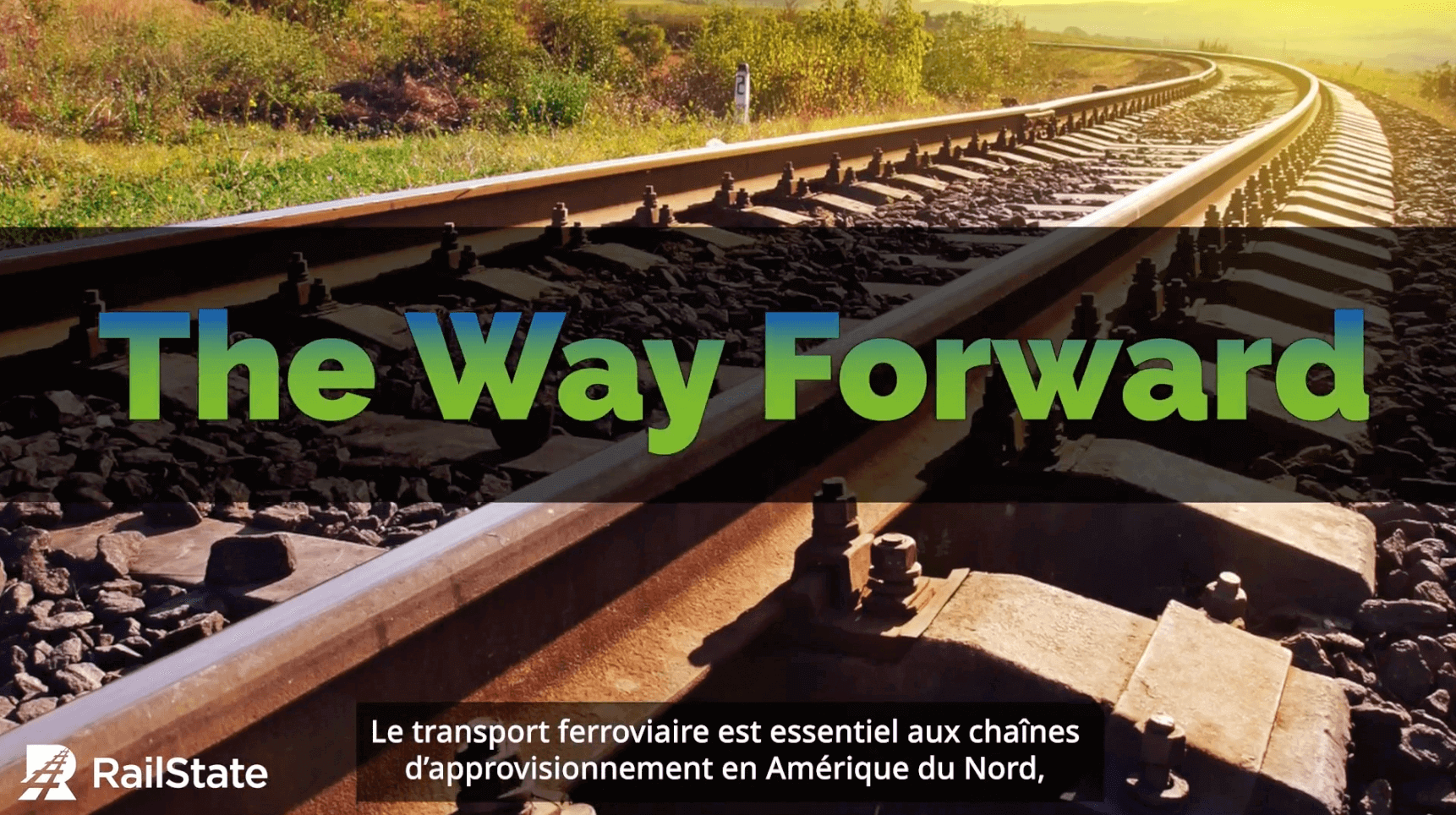 RailState introduction video Francais looking down railroad tracks